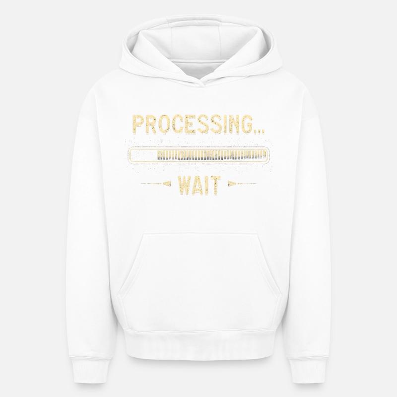 Processing... Please Wait - Oversized Heavyweight Unisex Hoodie - Weiß