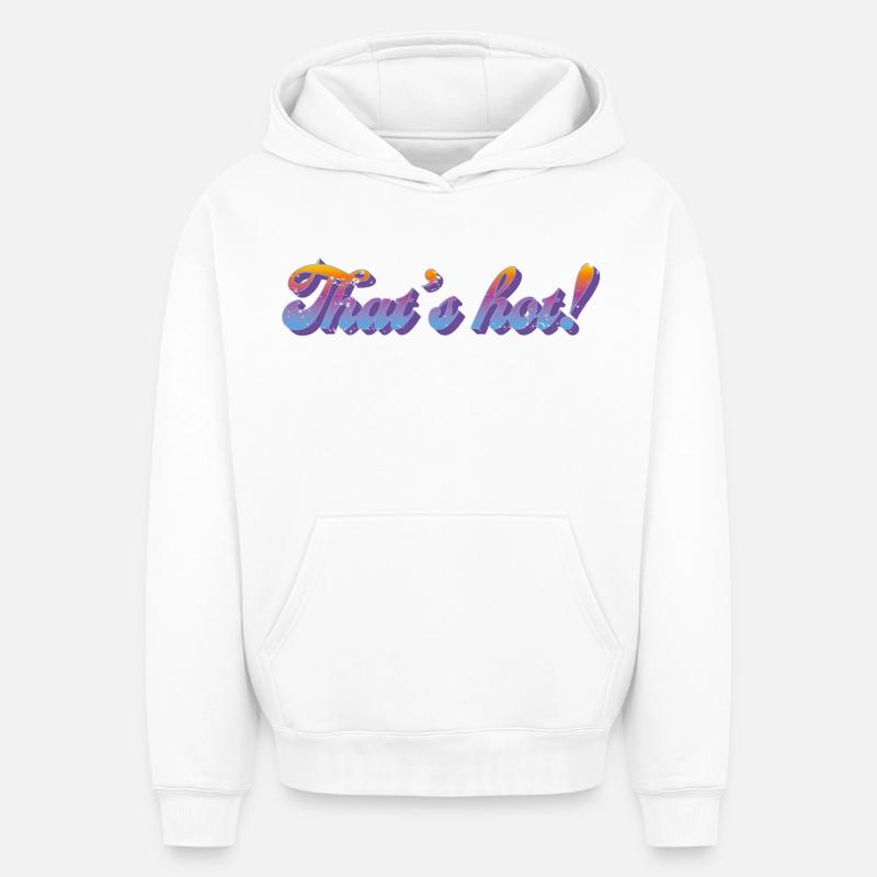 C’est chaud ! – Style dégradé rétro - Sweat à capuche unisexe oversize épais SPREAD - blanc