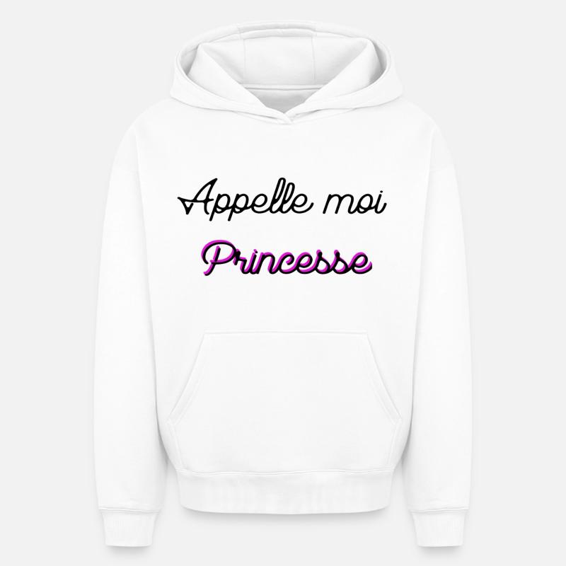 Appelle moi Princesse  - Sweat à capuche unisexe oversize épais SPREAD - blanc
