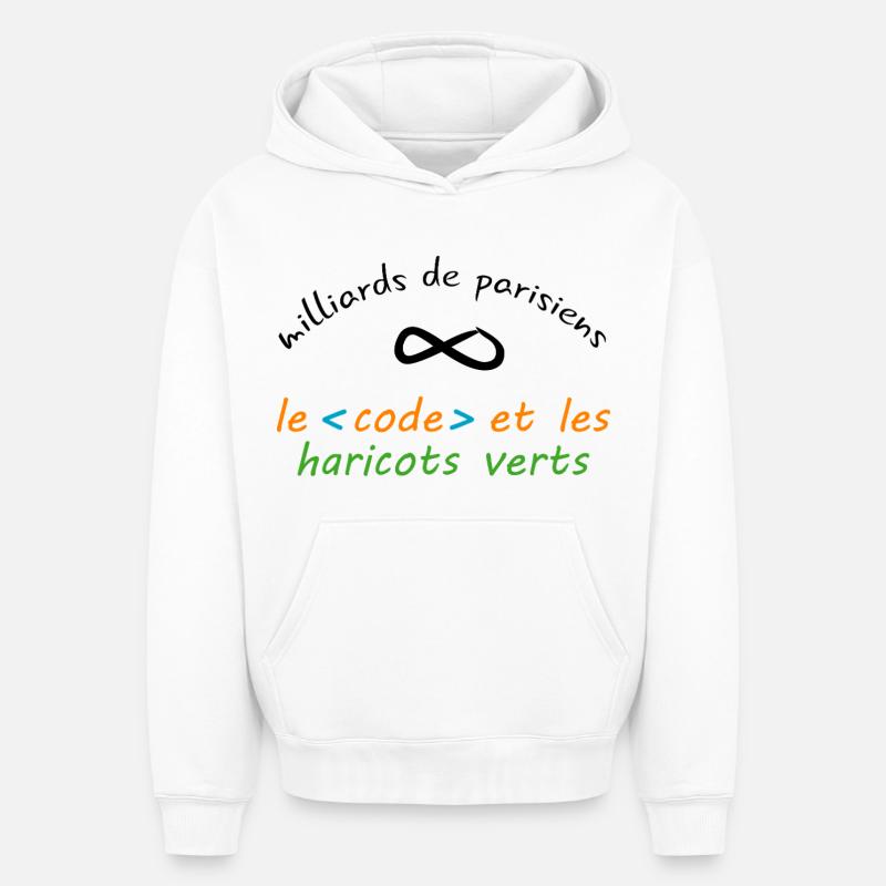 8_milliards_de_parisiens_le_code_et_les_haricot - Oversized Heavyweight Unisex Hoodie - Weiß