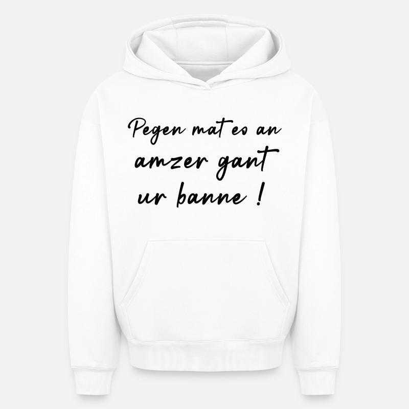 Mach dir einen Bann! - Oversized Heavyweight Unisex Hoodie - Weiß