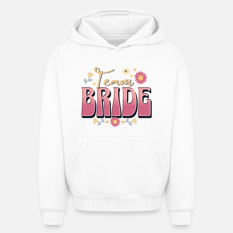 Team Bride - Oversized Heavyweight Unisex Hoodie - Weiß