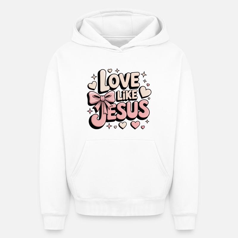 Aimez comme Jésus - Sweat à capuche unisexe oversize épais SPREAD - blanc