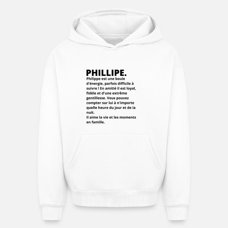 Philippe définition prénom - Sweat à capuche unisexe oversize épais SPREAD - blanc