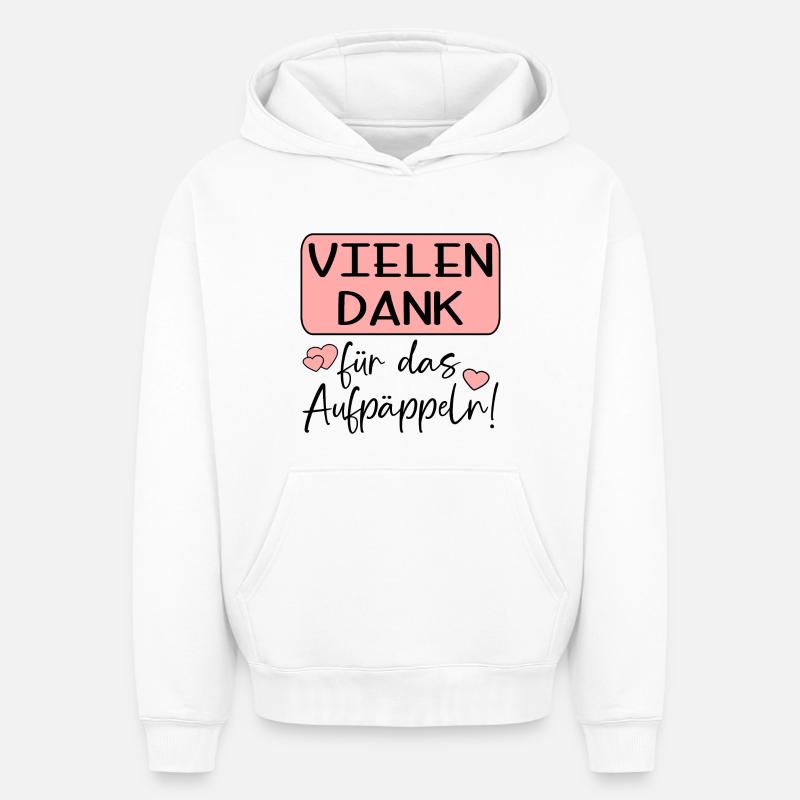 GUTE BESSERUNG - AUFPÄPPELN - Oversized Heavyweight Unisex Hoodie - Weiß