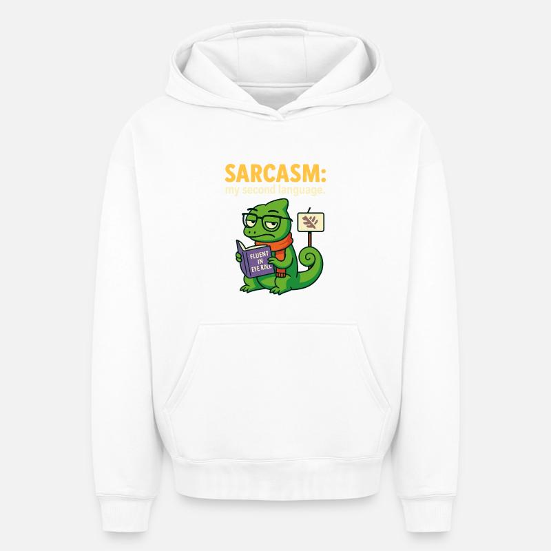 Second Language Sarcasm - Oversized Heavyweight Unisex Hoodie - white