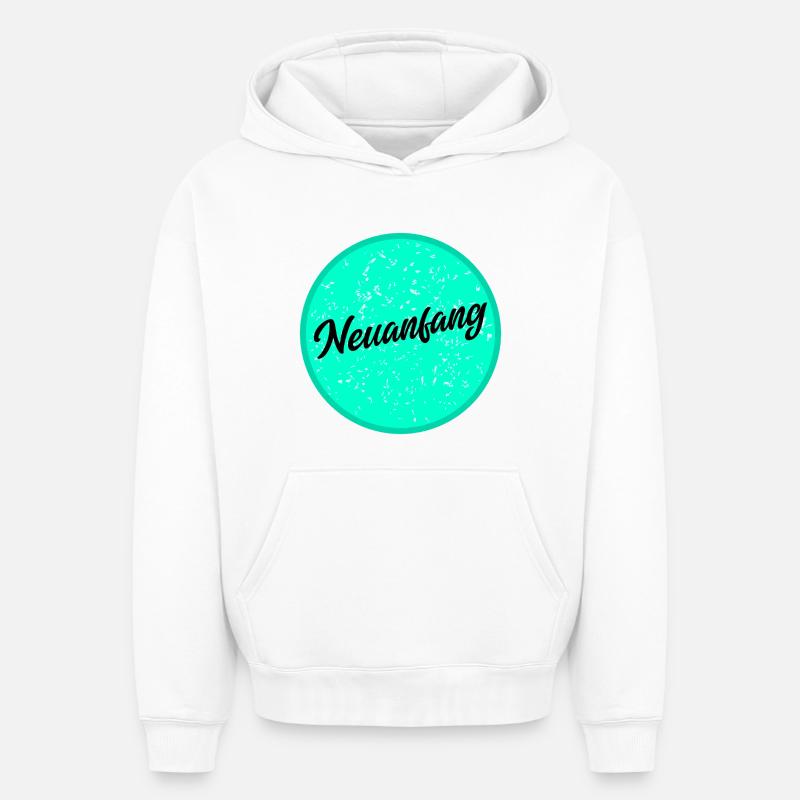 Neuanfang - Oversized Heavyweight Unisex Hoodie - Weiß