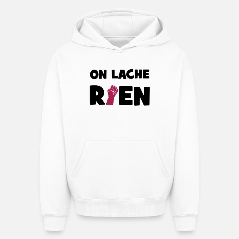 On lâche rien ! - Sweat à capuche unisexe oversize épais SPREAD - blanc