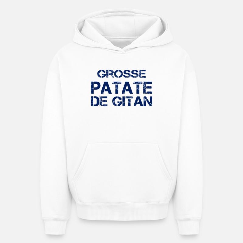 Grosse Patate de Gitan (bleu) - Sweat à capuche unisexe oversize épais SPREAD - blanc