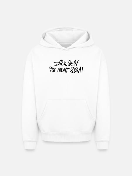 Dicksein Humor Saying Pun - Oversized Heavyweight Unisex Hoodie - white