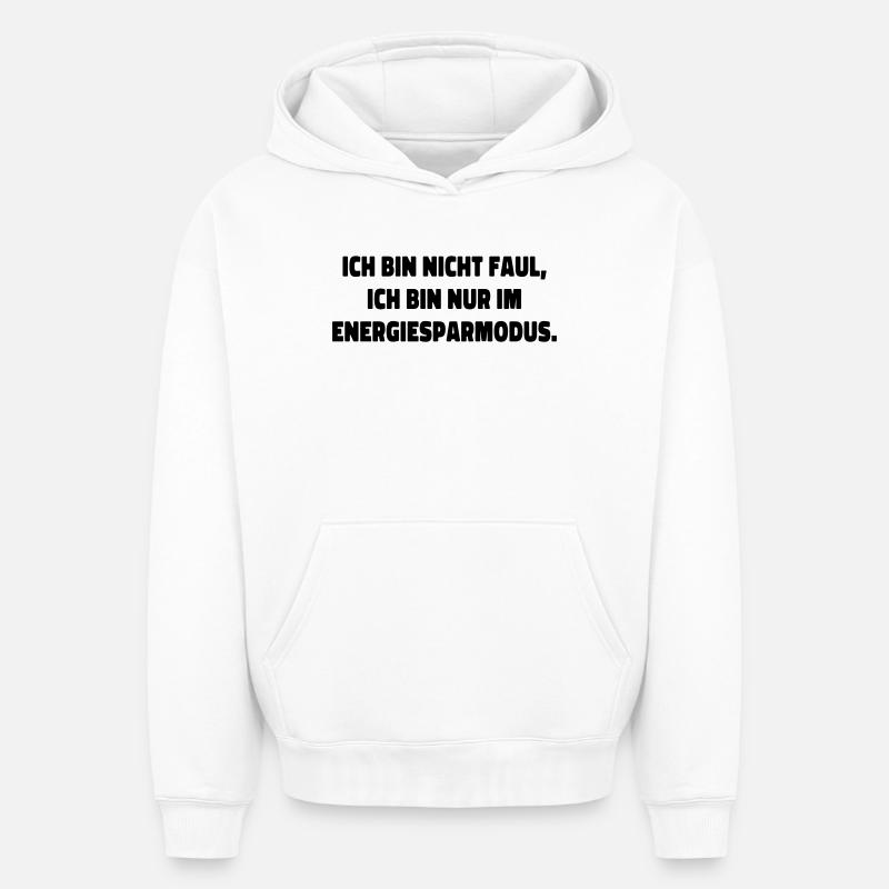 ich bin nicht faul statement spruch - Oversized Heavyweight Unisex Hoodie - Weiß