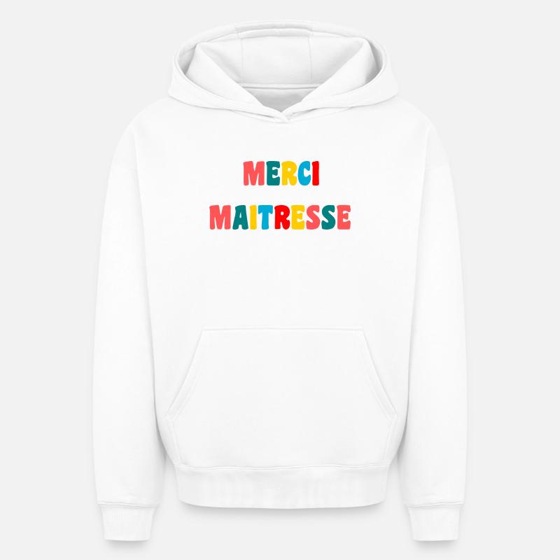 MAÎTRESSE. MERCI. MERCI MAÎTRESSE - Sweat à capuche unisexe oversize épais SPREAD - blanc