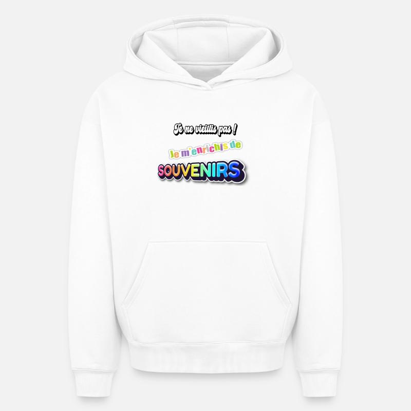 Je ne vieillis pas - Sweat à capuche unisexe oversize épais SPREAD - blanc