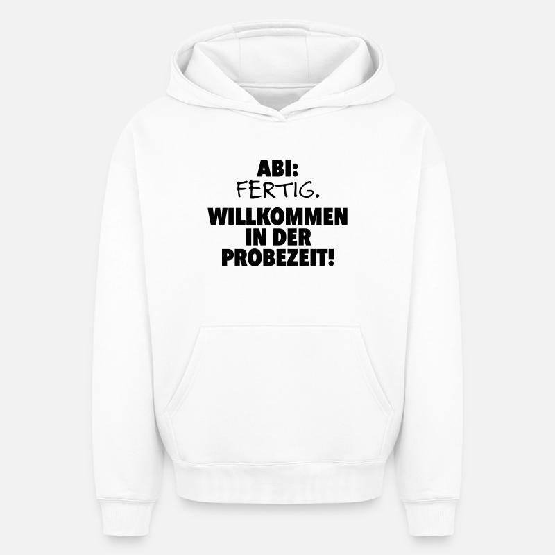 Abitur terminé - Sweat à capuche unisexe oversize épais SPREAD - blanc