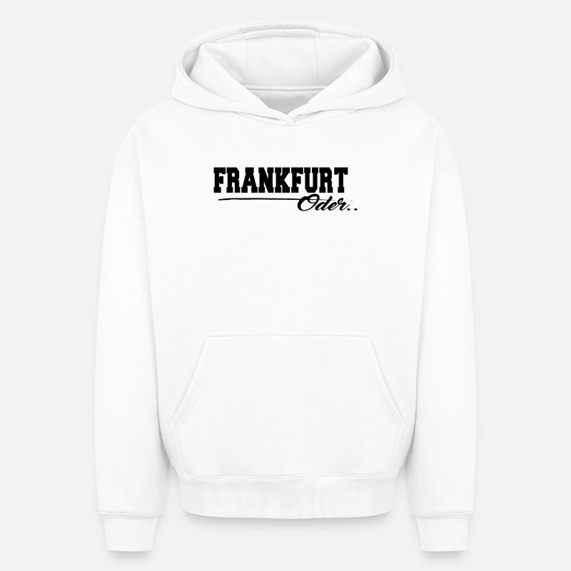 Frankfurt Oder Schriftzug - Oversized Heavyweight Unisex Hoodie - Weiß