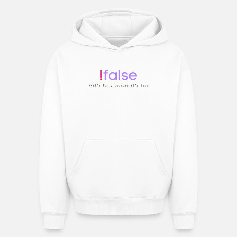 Ifalse Funny Coder Programmierungswortspiel - Oversized Heavyweight Unisex Hoodie - Weiß