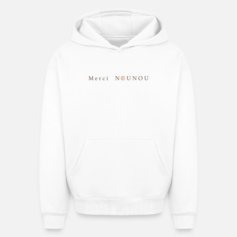 Message de reconnaissance - Merci Nounou  - Sweat à capuche unisexe oversize épais SPREAD - blanc