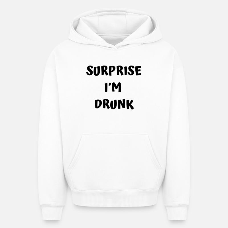 Texte drôle d’ivrogne - Sweat à capuche unisexe oversize épais SPREAD - blanc