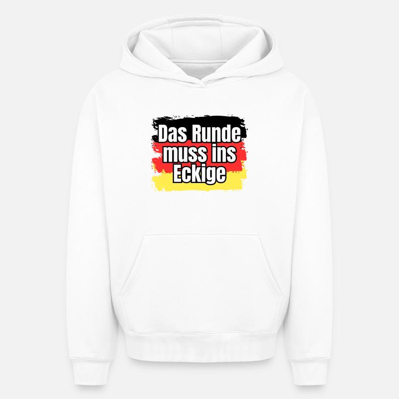 Das Runde muss ins Eckige - Spruch - Oversized Heavyweight Unisex Hoodie - Weiß