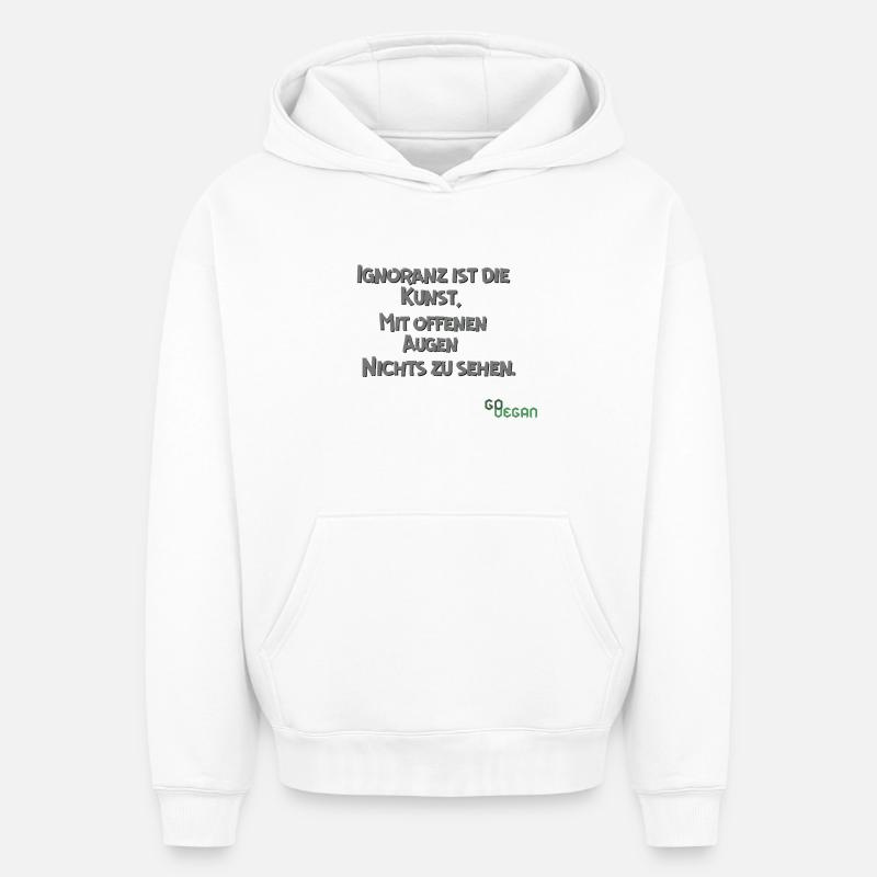 Ignorance - Art.... - Sweat à capuche unisexe oversize épais SPREAD - blanc