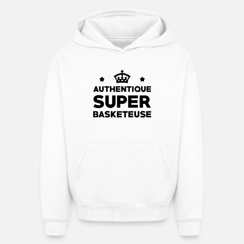 Authentique Super Basketeuse - Sweat à capuche unisexe oversize épais SPREAD - blanc