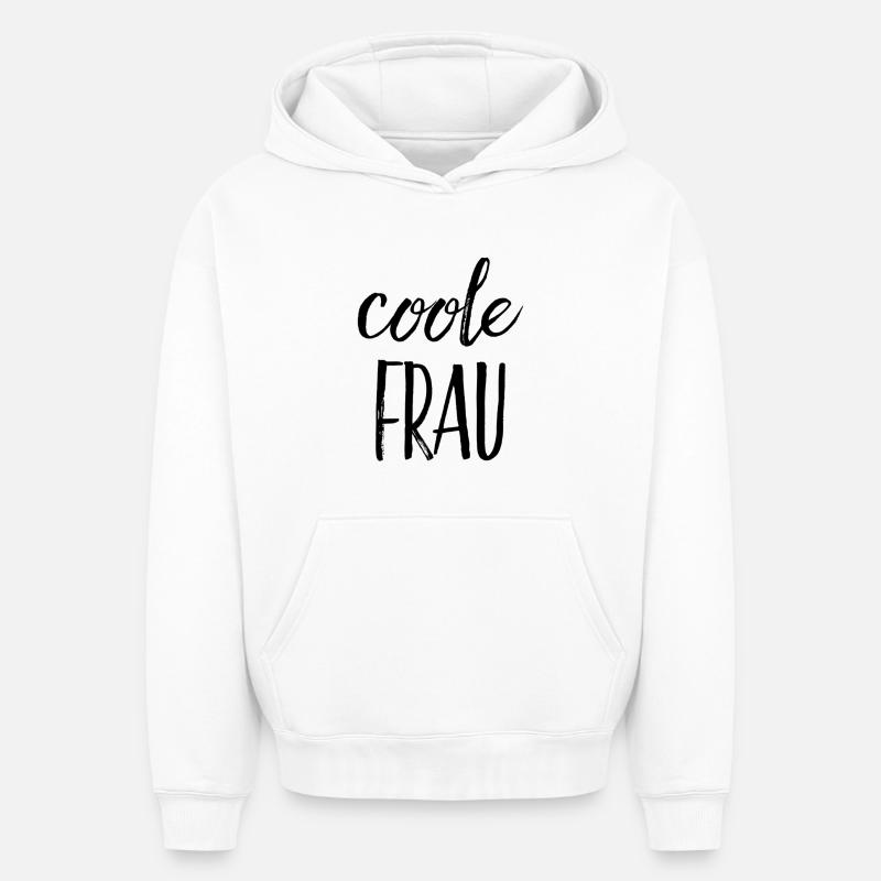 Coole Frau - Oversized Heavyweight Unisex Hoodie - Weiß