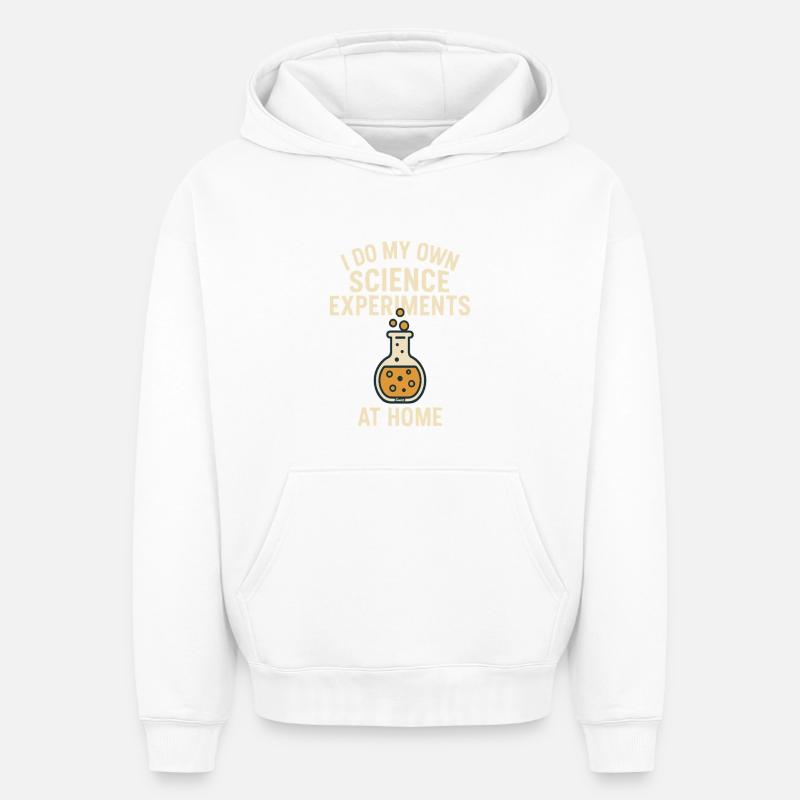Eigenständige Wissenschaft Experimente Zu Hause - Oversized Heavyweight Unisex Hoodie - Weiß