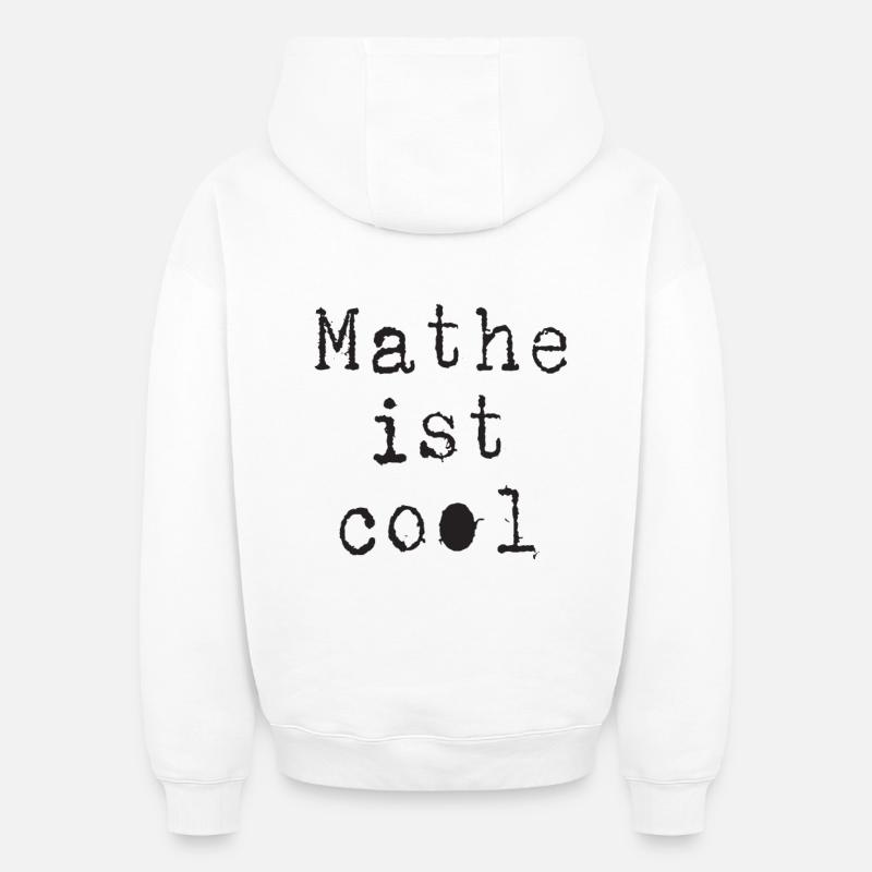 Mathématiques - Mathématiques Est Cool - Sweat à capuche unisexe oversize épais SPREAD - blanc