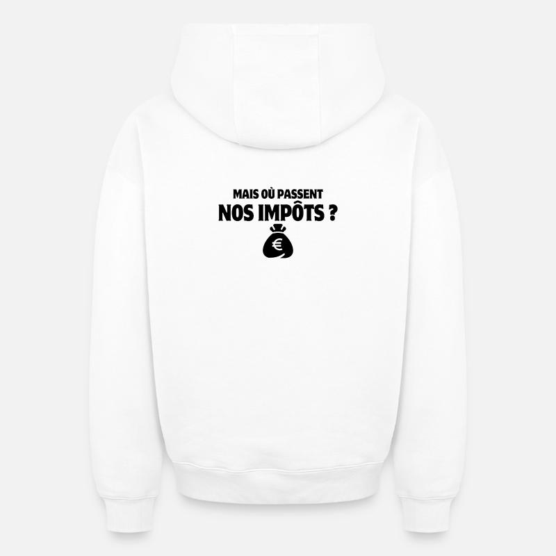 impôt, impôts, taxe - Sweat à capuche unisexe oversize épais SPREAD - blanc