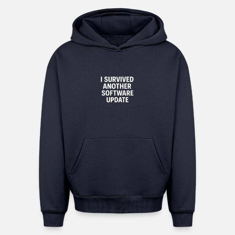 I Survived Another Software Update - Oversized Heavyweight Unisex Hoodie - Navy
