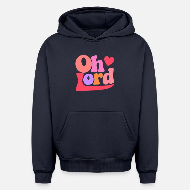 Oh Lord - Oversized Heavyweight Unisex Hoodie - Navy