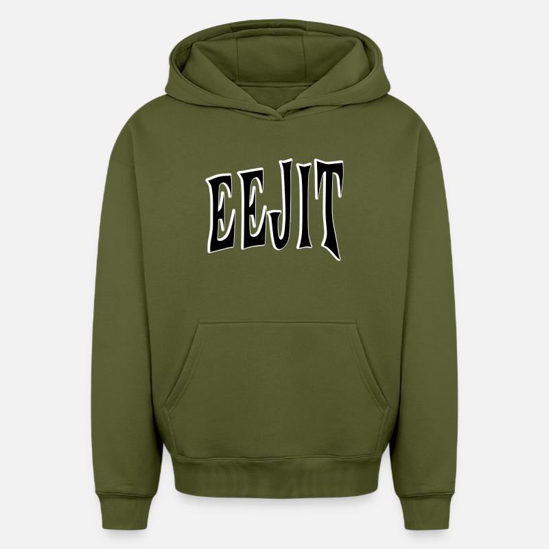 EEJIT – Style d’argot irlandais - Sweat à capuche unisexe oversize épais SPREAD - kaki