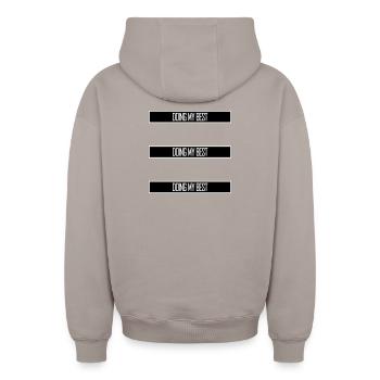 Doing My Best Lustig Ehrlich Motivational Spruch - Oversized Heavyweight Unisex Zip Hoodie - Taupe - Hinten - AI Model Male 178 light (178cm)