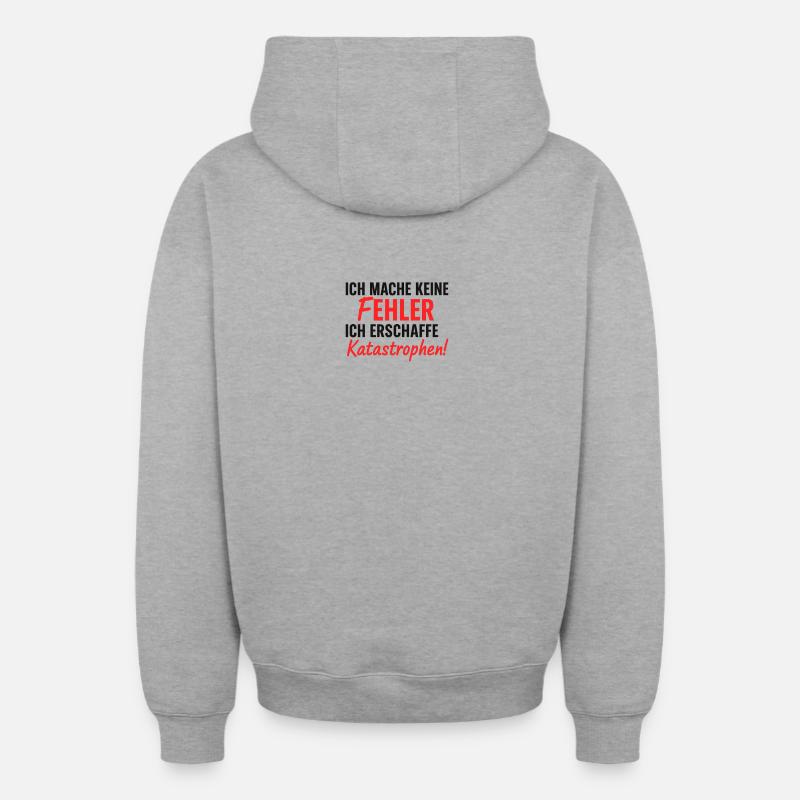 Ich erschaffe Katastrophen Fehlerfrei - Oversized Heavyweight Unisex Zip Hoodie - Grau meliert