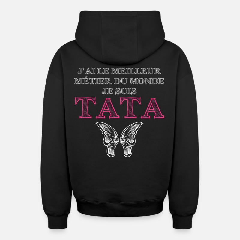 Je suis Tata - Sweat à capuche unisexe zippé oversize épais SPREAD - noir