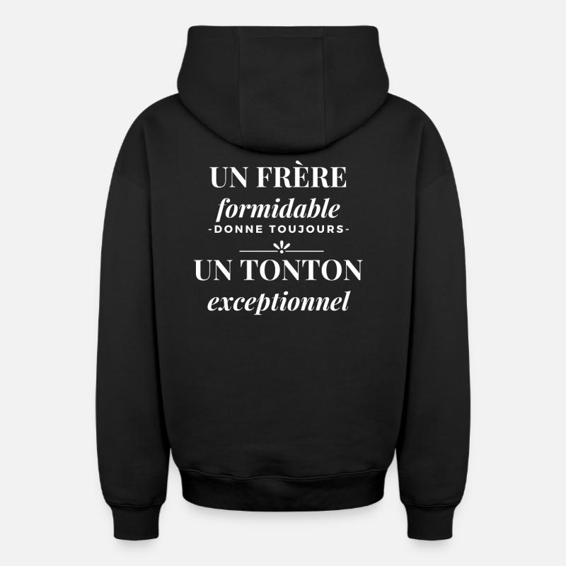 Frère formidable tonton exceptionnel - Sweat à capuche unisexe zippé oversize épais SPREAD - noir