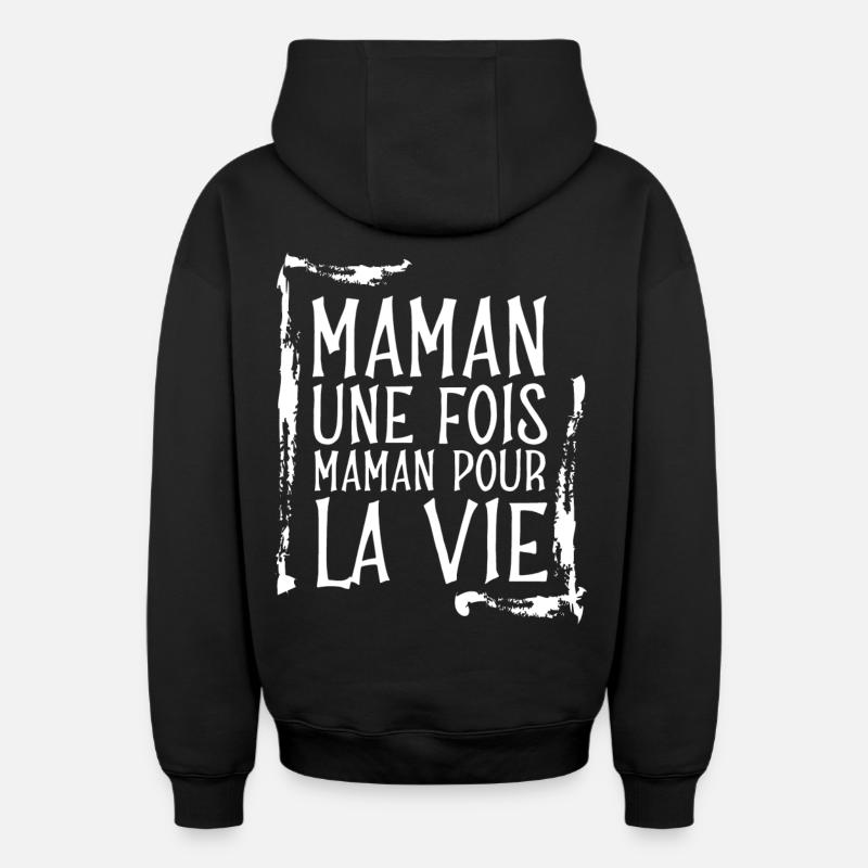 Maman pour la vie - Sweat à capuche unisexe zippé oversize épais SPREAD - noir