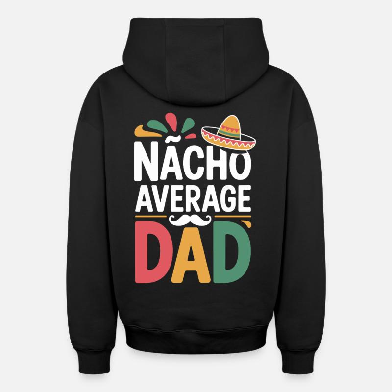 Nacho Average Dad - Sweat à capuche unisexe zippé oversize épais SPREAD - noir