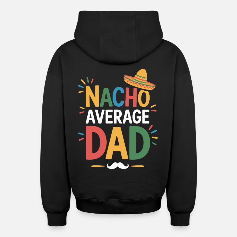 Nacho Average Dad - Sweat à capuche unisexe zippé oversize épais SPREAD - noir