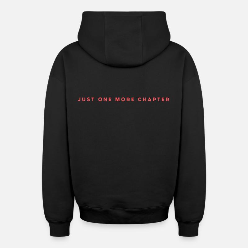 Just One More Chapter - Oversized Heavyweight Unisex Zip Hoodie - Schwarz