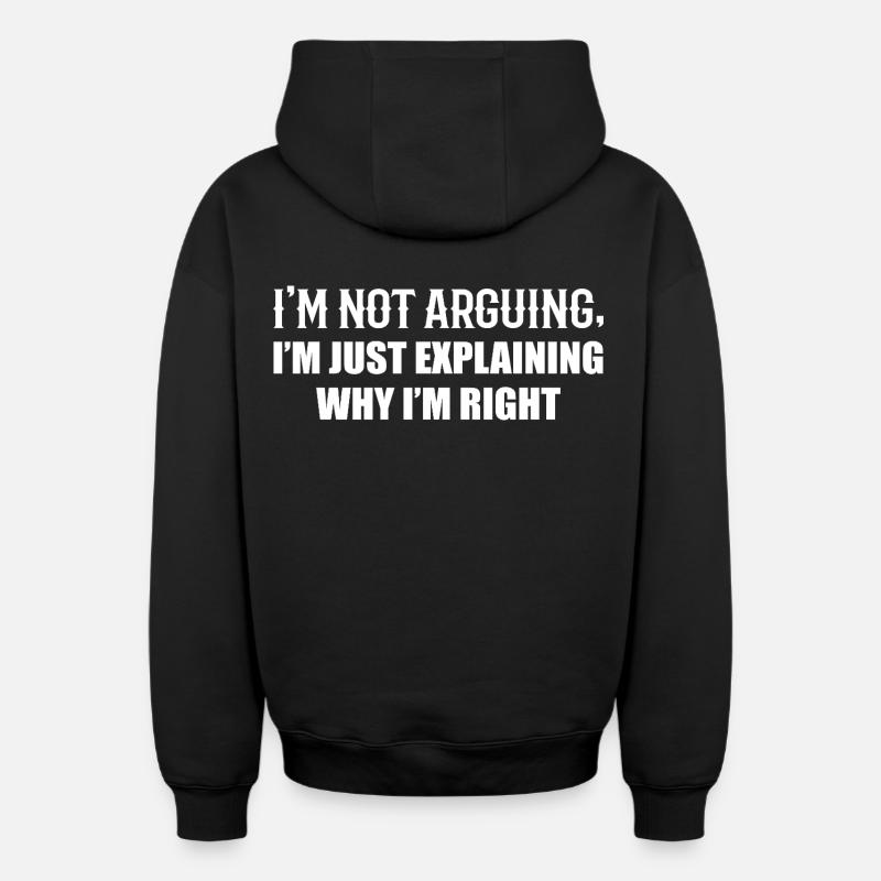 Je n’argumente pas j’ai juste raison - Sweat à capuche unisexe zippé oversize épais SPREAD - noir