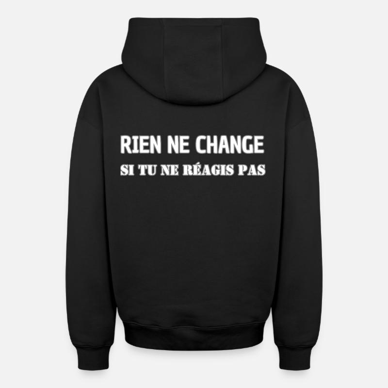 Nothing changes if you don't react - Oversized Heavyweight Unisex Zip Hoodie - black