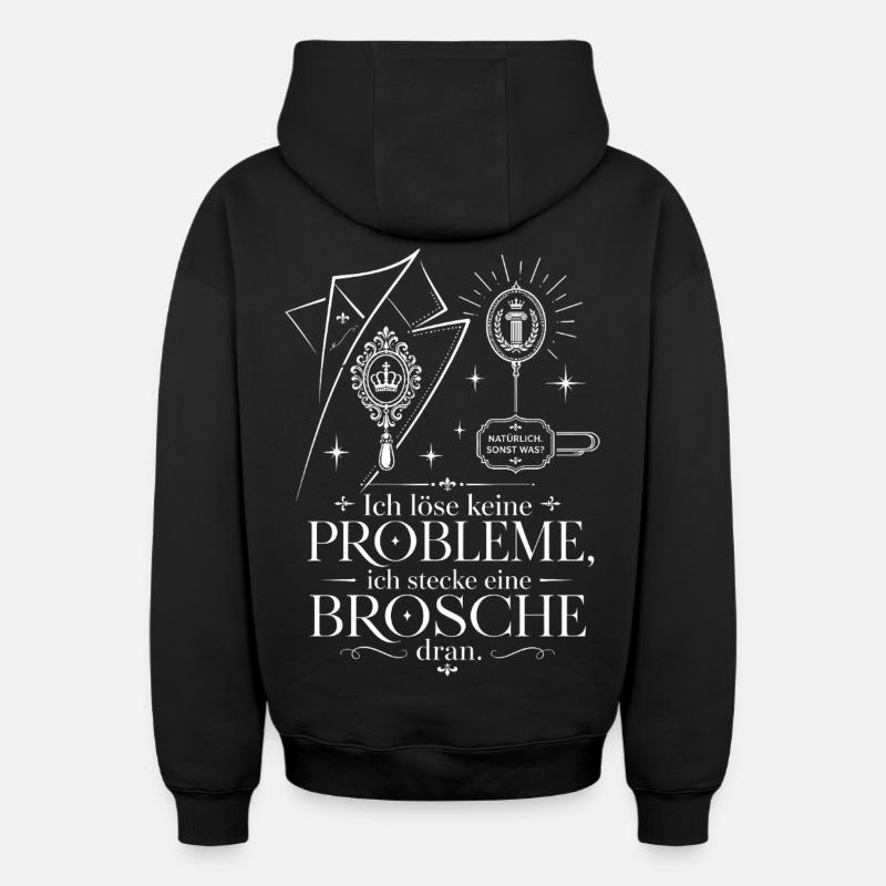 Ich stecke eine Brosche dran - Oversized Heavyweight Unisex Zip Hoodie - Schwarz