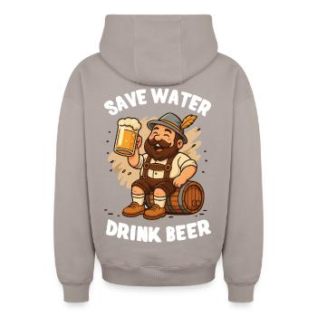 Save water, drink Beer - Sicher Wasser, trink Bier - Oversized Heavyweight Unisex Zip Hoodie - Taupe - Hinten - AI Model Male 178 light (178cm)