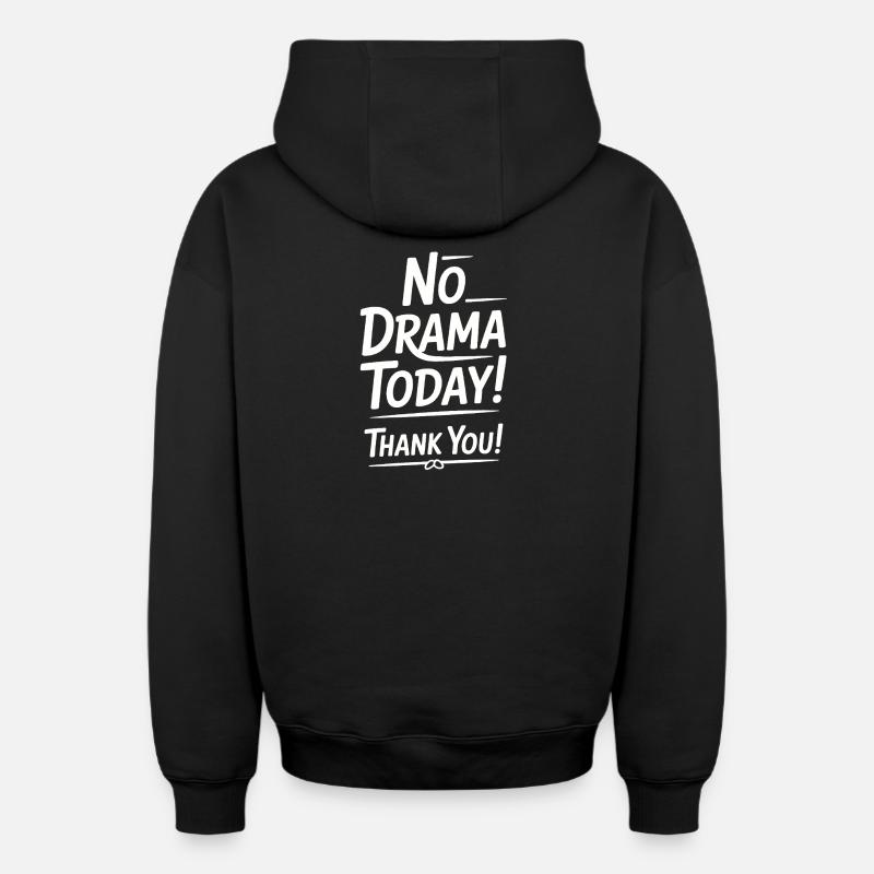 Pas de drame aujourd’hui – merci ! - Sweat à capuche unisexe zippé oversize épais SPREAD - noir
