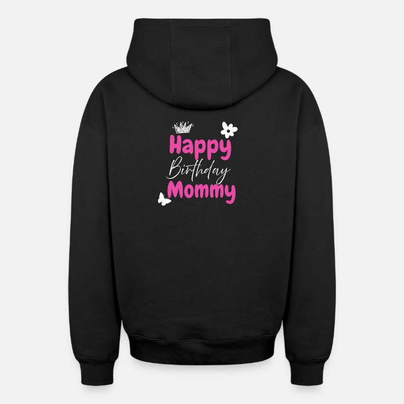 Happy birthday mommy  - Sweat à capuche unisexe zippé oversize épais SPREAD - noir