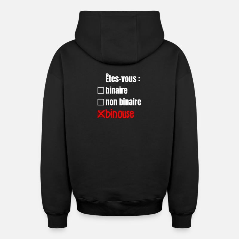 ARE YOU BINARY, NON-BINARY, BINOUSE! - Oversized Heavyweight Unisex Zip Hoodie - black