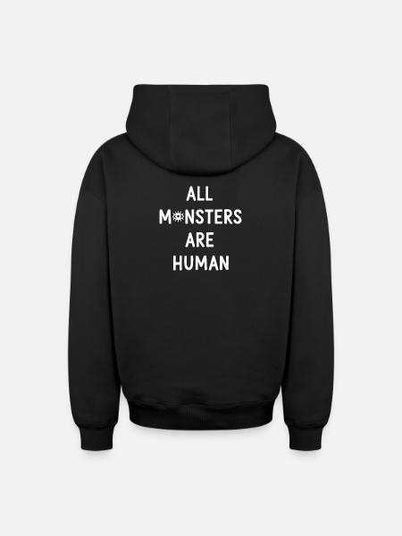 All Monsters Are Human - Oversized Heavyweight Unisex Zip Hoodie - black
