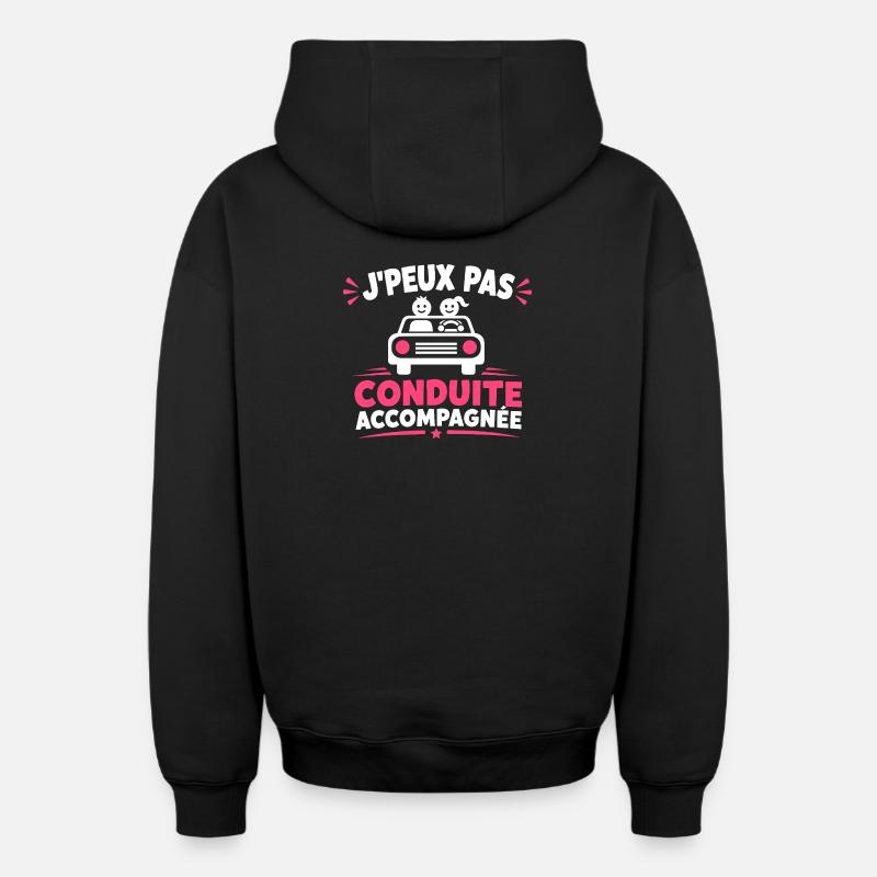 J'peux pas conduite accompagnée - Sweat à capuche unisexe zippé oversize épais SPREAD - noir