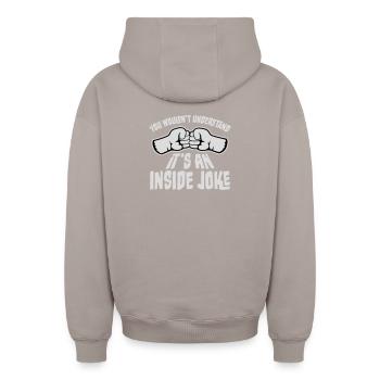 You Wouldn't Understand It's An Inside Joke Fäuste - Oversized Heavyweight Unisex Zip Hoodie - Taupe - Hinten - AI Model Male 178 light (178cm)